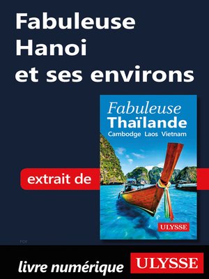 cover image of Fabuleuse Hanoi et ses environs